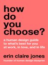 How Do You Choose?